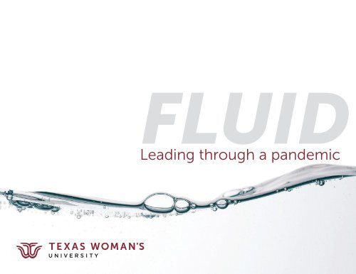 Fluid: Leading Through a Pandemic | 2021 Chancellor's Annual Report