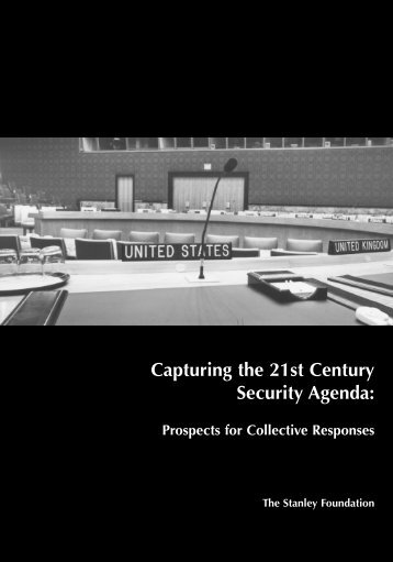 Capturing the 21st Century Security Agenda - The Stanley Foundation