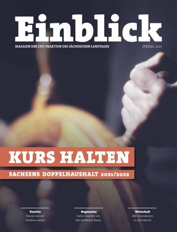 CDU-Magazin Einblick (Spezial) - Thema: Doppelhaushalt Sachsen 2021/2022