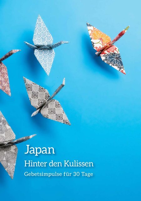 Japan - Hinter den Kulissen. Gebetsimpulse für 30 Tage.