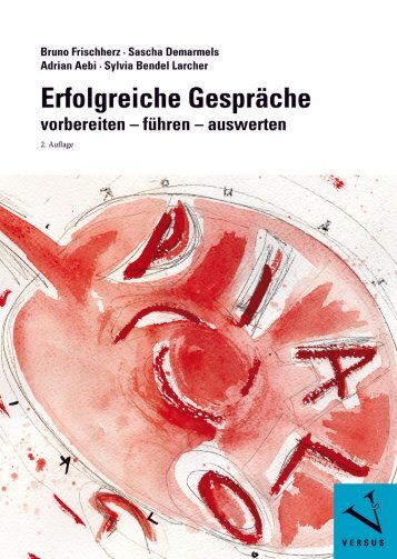 Leseprobe: Frischherz/Demarmels/Aebi/Bendel Larcher: Erfolgreiche Gespräche