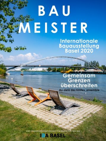 Baumeister – Internationale Bauaustellung Basel 2020