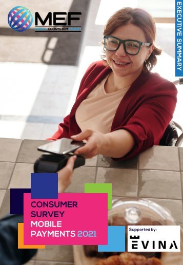 MEF Mobile Payments 2021 EXECUTIVE SUMMARY