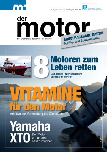 der motor – Sonderausgabe Nautik 2021 – Kommunikation für die Branche