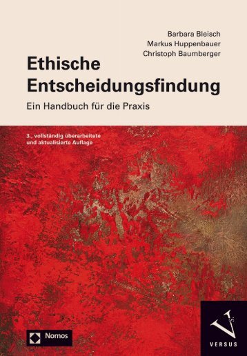 Leseprobe: Bleisch/Huppenbauer/Baumberger: Ethische Entscheidungsfindung