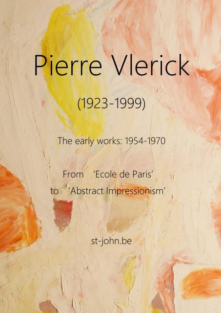 Pierre Vlerick (1923-1999) The early works 1954-1970