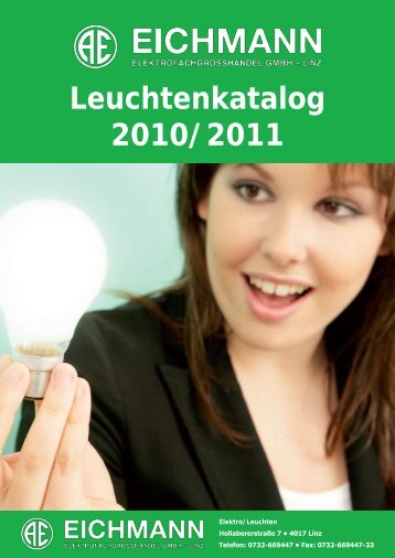 Leuchtenkatalog 2010/2011 - Eichmann Elektrofachgroßhandel Gmbh