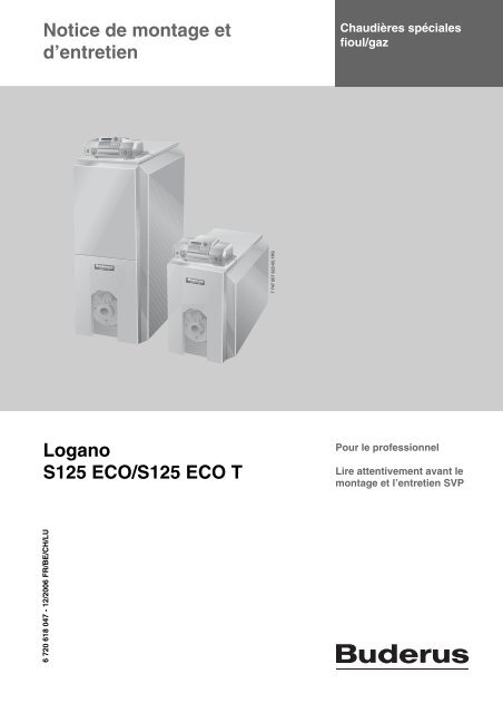 Notice de montage et d'entretien Logano S125 ECO/S125 ... - Buderus