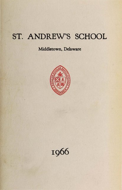 ST. ANDREW,S SCHOOL - St. Andrews Archive - St. Andrew's School