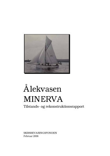 Ålekvasen MINERVA - skibsbevaringsfonden.dk