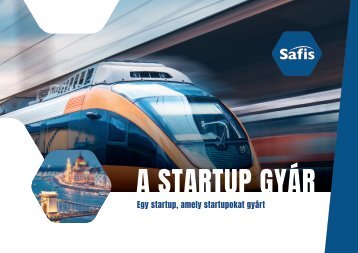 A STARTUP GYÁR  -  Egy startup, amely startupokat gyárt