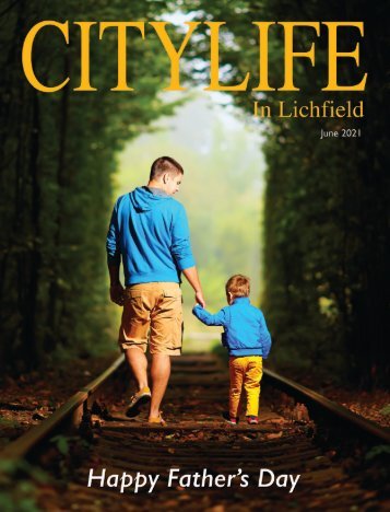 Citylife in Lichfield June 2021