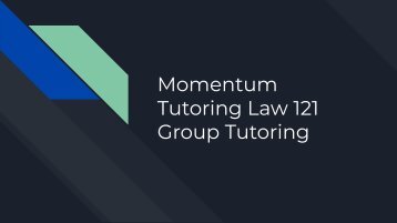 LAW 121 GROUP TUTORING WEEK 11