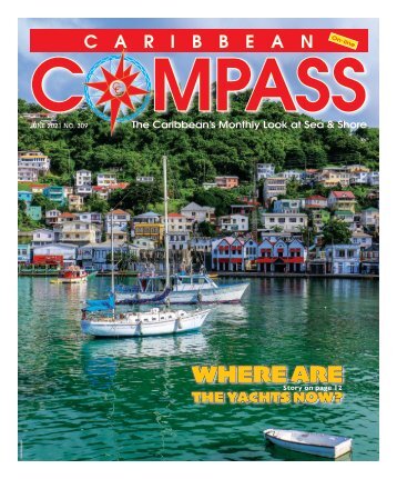 Caribbean Compass Yachting Magazine - June 2021