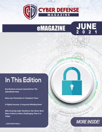 Cyber Defense eMagazine June 2021 Edition