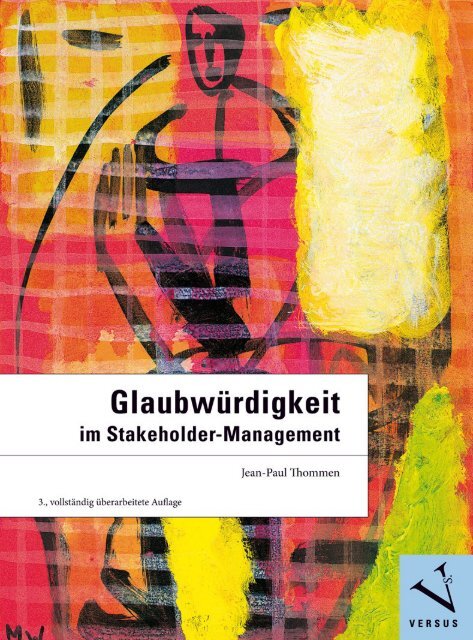 Leseprobe: Jean-Paul Thommen: Glaubwürdigkeit im Stakeholder-Management