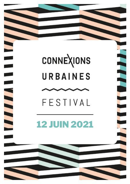 Dossier de Presse - Connexions urbaines 2021