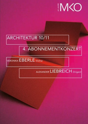 4. ABONNEMENTKONZERT ARCHITEKTUR 10/11 - Münchener ...