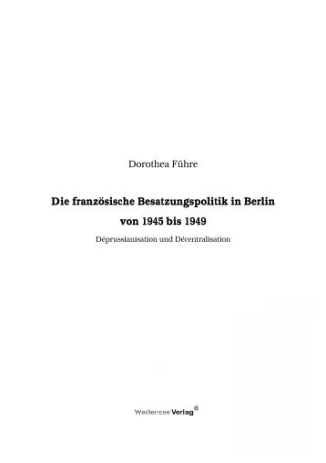 Die französische Besatzungspolitik in Berlin von 1945 bis 1949