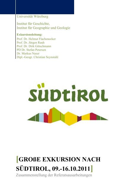 GROßE EXKURSION NACH SÜDTIROL, 09.-16.10.2011 - Institut für