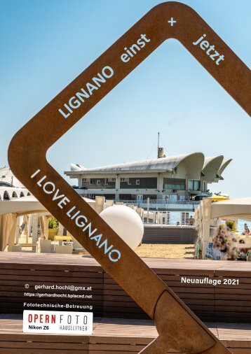 Lignano einst und jetzt