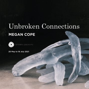 Unbroken Connections catalogue, Canberra Glassworks