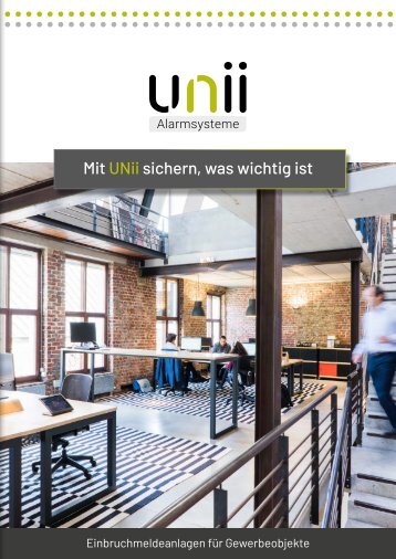 UNii Einbruchmeldeanlagen für Gewerbeobjekte