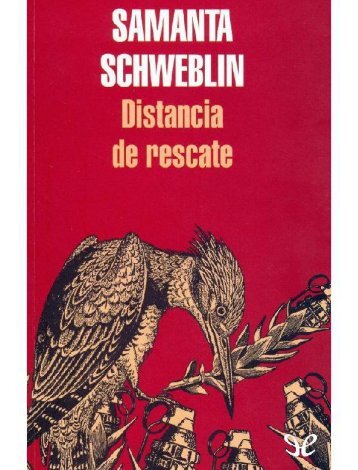 Distancia_de_rescate_Samanta_Schweblin