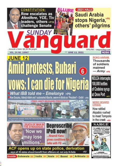 13062021 - Amid protest , Buhari vows:: i can die for Nigeria