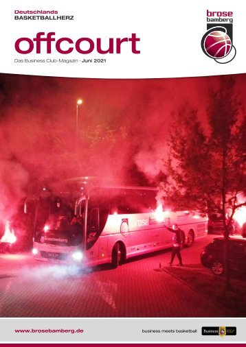 offcourt - Das Brose Bamberg Business Club-Magazin