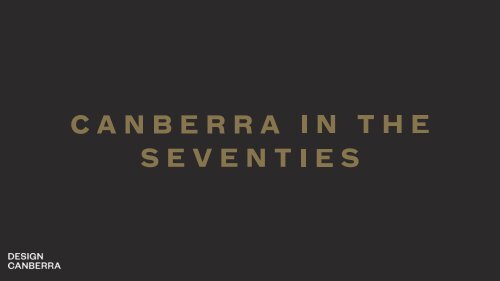 Canberra in the Seventies