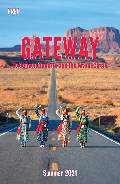 Gateway To Canyon Country Summer 2021