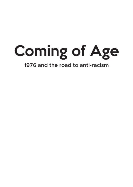 Coming of Age : 1976 and the Road to Anti-Racism 