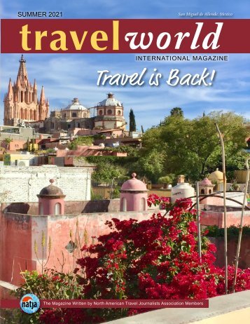 TravelWorld International Magazine, Summer 2021: Travel is Back!