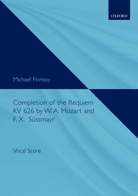 Michael Finnissy - Completion of the Requiem KV 626 by W. A. Mozart and F. X. Süssmayr (Vocal score)