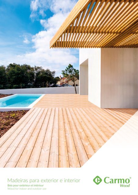Madeiras para Exterior e Interior | Carmo Wood