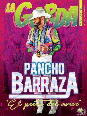 La Gorda Magazine Año 5 Edición Número 60 Noviembre 2019 Portada: Pancho Barraza