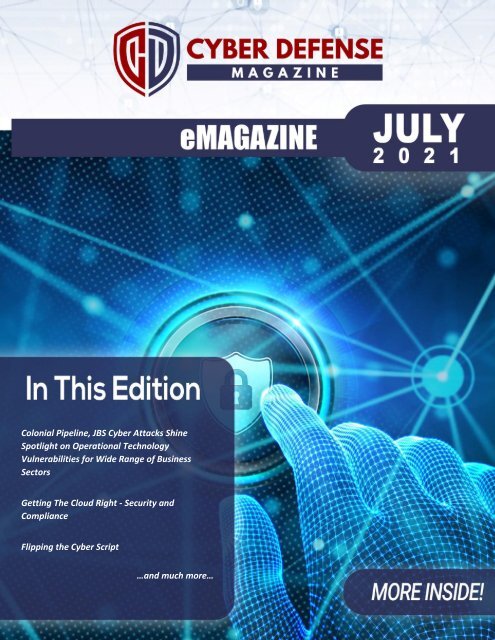 Cyber Defense eMagazine July 2021 Edition