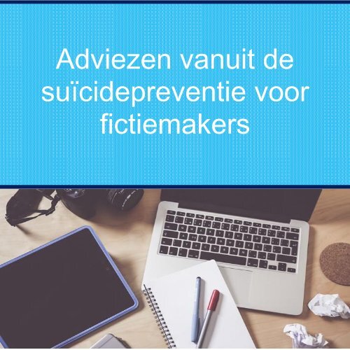 Brochure-Adviezen-vanuit-suïcidepreventie-voor-fictie-makers