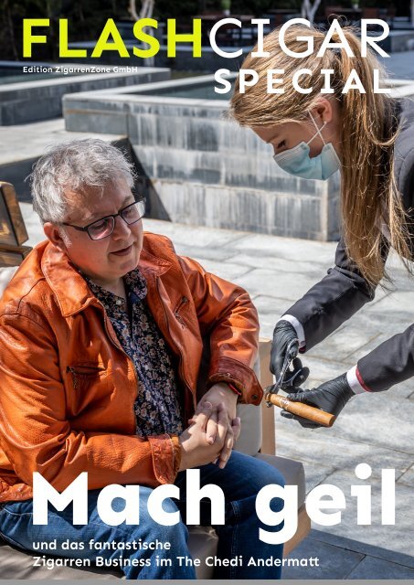 FlashCigar Special - The Chedi Andermatt: Mach geil!