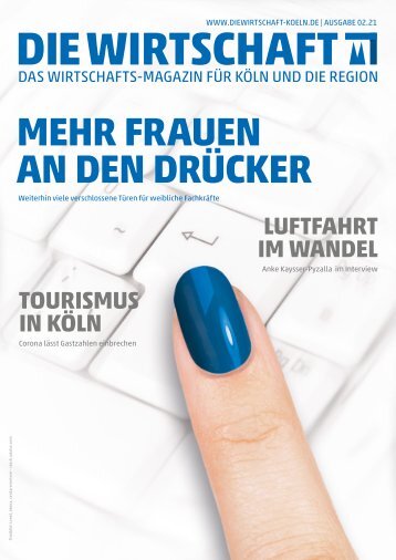 Die Wirtschaft Köln - Ausgabe 02 / 2021