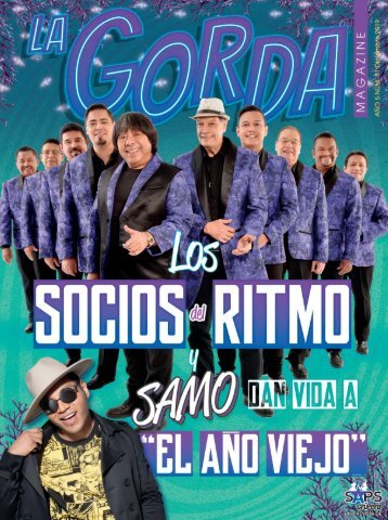 La Gorda Magazine Año 5 Edición Número 61 Diciembre 2019 Portada: Los Socios del Ritmo