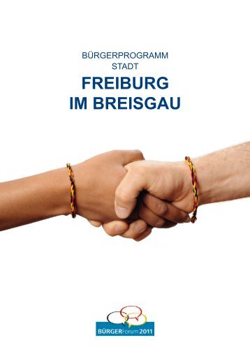 BürgerProgramm in Freiburg - BürgerForum 2011