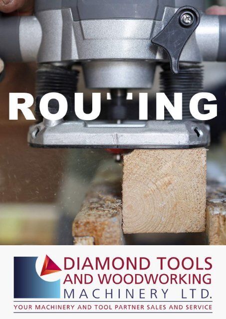 Diamond Tools Ireland Routing
