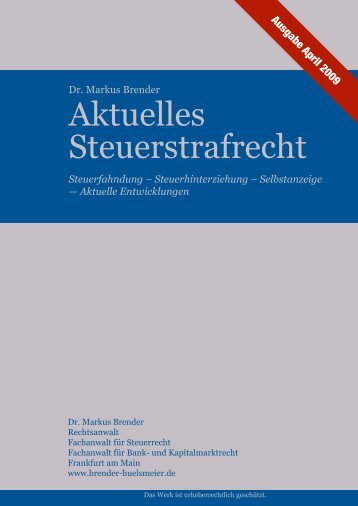 Steuerhinterziehung – Selbstanzeige — Aktuelle Entwicklungen