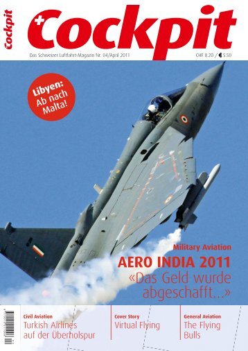AERO INDIA 2011 «Das Geld wurde abgeschafft…» - Cockpit