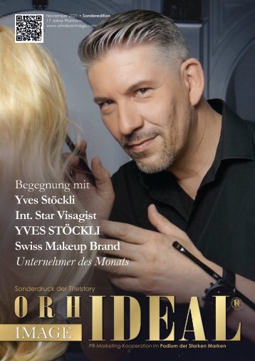 Yves Stöckli Unternehmer des Monats YVES STÖCKLI MakeUp - Orhideal Titelstory November 2021