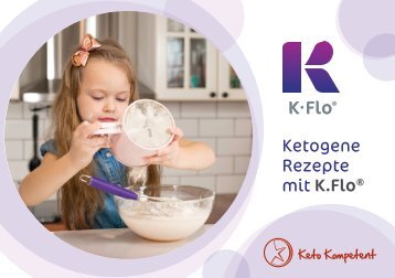 Ketogene Rezepte mit K.Flo