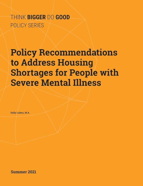 Policy Recommendations to Address Housing Shortages for People with Severe Mental Illness