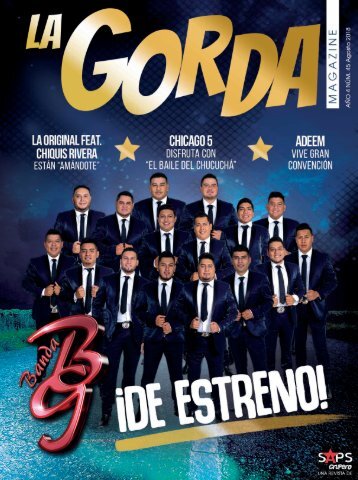 La Gorda Magazine Año 4 Edición Número 45 Agosto 2018 Portada: Banda BG